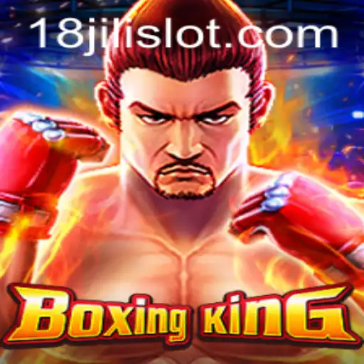 Unleashing the Power of BoxingKing: Exploring the World of 18JILI