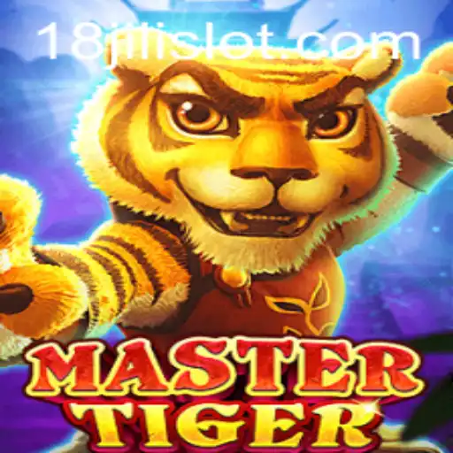 Exploring the Thrills of MasterTiger: A Comprehensive Guide Incorporating the Key Aspects of 18JILI