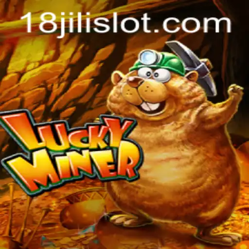 Unveiling LuckyMiner: A Deep Dive into the Thrilling World of 18JILI