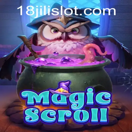 Exploring the Enchanting World of MagicScroll: Unraveling the Mysteries of 18JILI