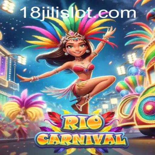 Discover the Exciting World of RioCarnival with 18JILI
